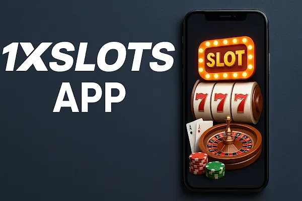 1xslots app: descarga gratuita y experiencia móvil